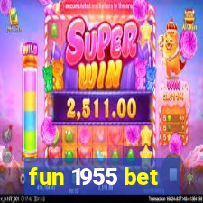 fun 1955 bet